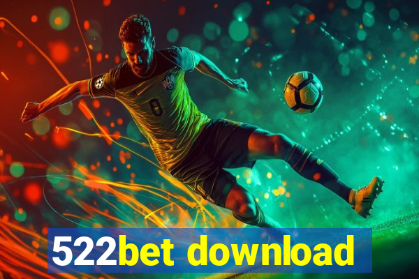 522bet download